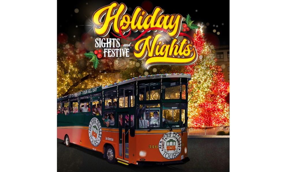 Holiday Sights and Festive Nights® Trolley Tour