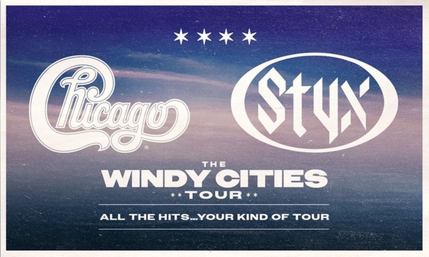 Styx & Chicago: The Windy Cities Tour – All The Hits…Your Kind of Tour on July 25 at 7 p.m.