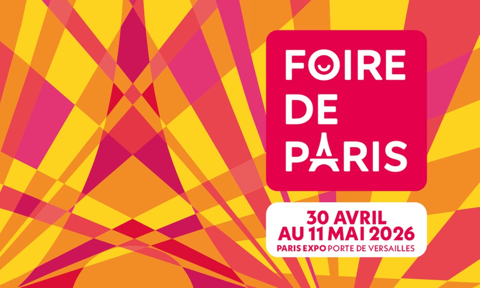 Explorez la Foire de Paris 2026 du 30 avril au 11 mai 2026