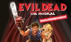 Evil Dead - Das Musical im Herbst 2026