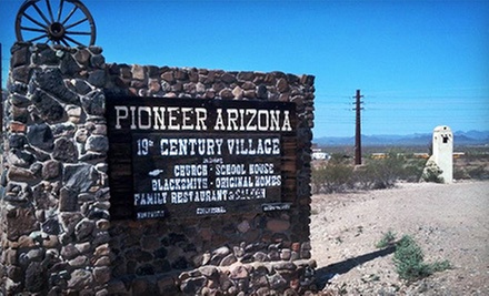 $4 for One Admission Ticket at Pioneer Arizona Living History Museum