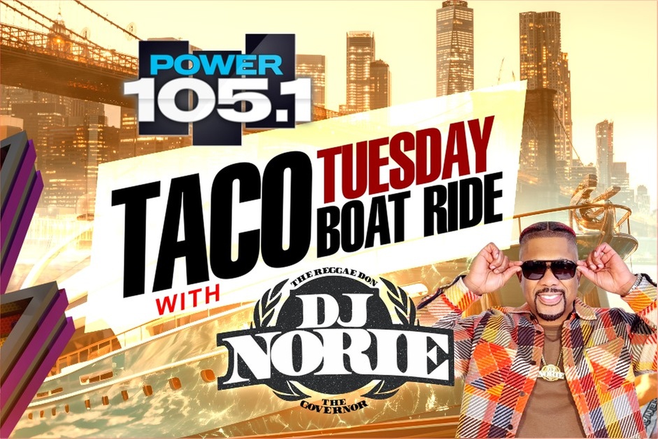 Admission Ticket to Power 105.1 Taco Tuesdays Boat Ride with DJ Norie
