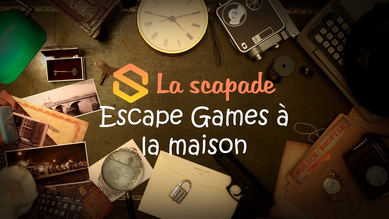 Escape Games à la maison avec La scapade