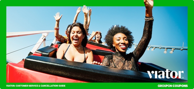 Viator Customer Service & Cancellation Policy