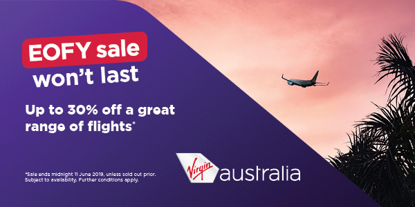 <b>EOFY Sale Up to 30% off a great range of flights*<b/>