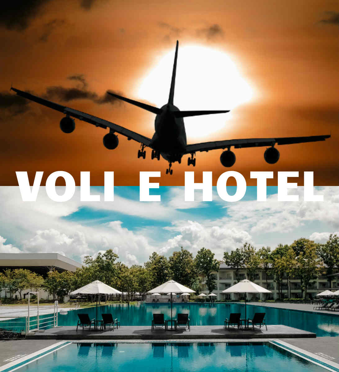 offerte voli e hotel