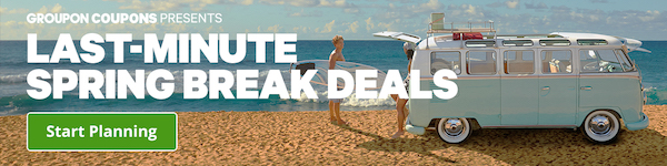 Save with these last-minute Spring Break deals!