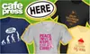 $25 for $50 Worth of Customized T-shirts and Gifts from CafePress