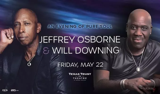 Will Downing & Jeffrey Osborne - Up to 40% Off