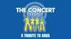 The Concert: A Tribute To ABBA on October 24 at 8 PM