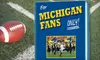 $10 for “For Michigan Fans Only!” by Rich Wolfe ($24.95 Value)