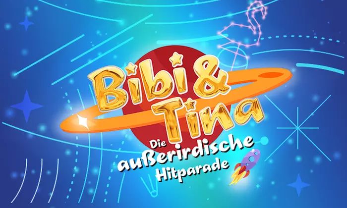 Bibi & Tina – Die Außerirdische Hitparade von Februar – April in 29 Städten (bis zu 36% sparen) - Primary Image