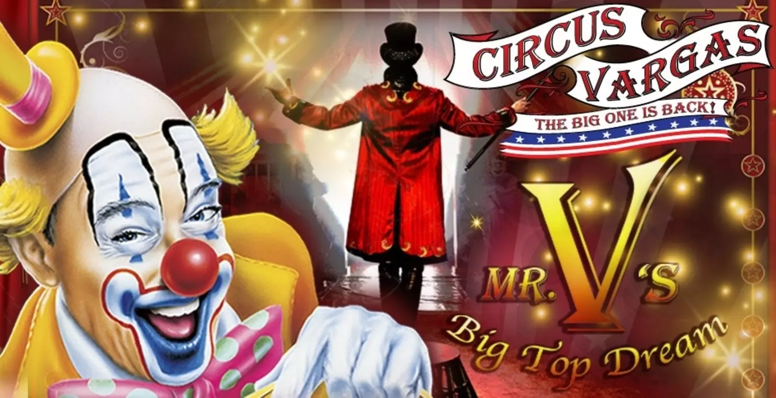 Circus Vargas: “Mr. V’s Big Top Dream!” (April 10–April 20) - Primary Image