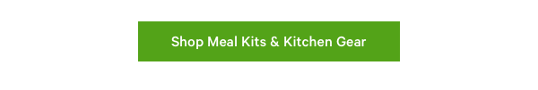 Shop Meal Kits & Kitchen Gear