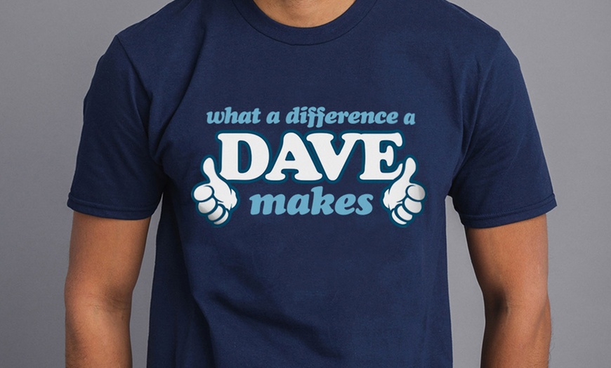 Image 1: Dave Novelty T-Shirt
