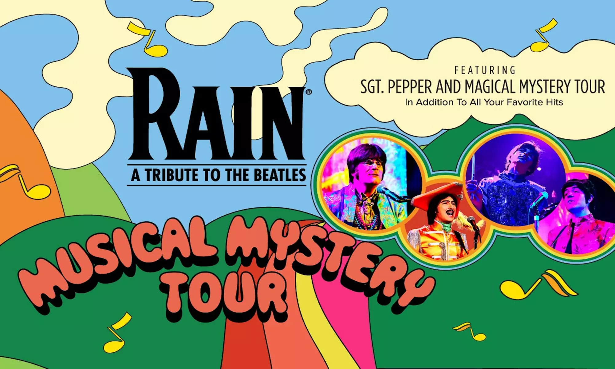 Rain - A Tribute to The Beatles: Musical Mystery Tour at Texas Trust CU Theatre 8 PM - Primary Image