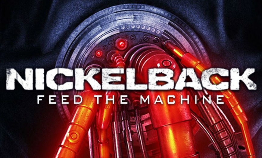 Image 1: Nickelback - Feed the Machine