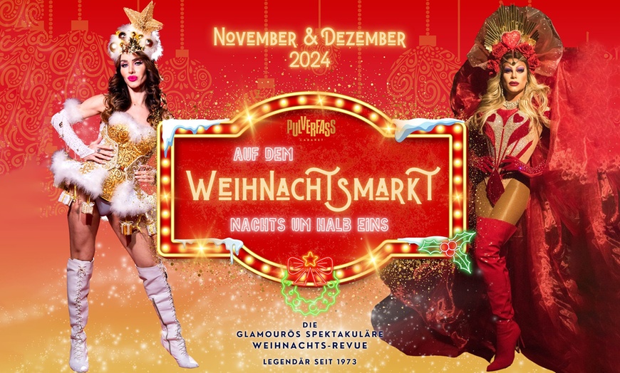 Image 1: Ticket für „Die Pulverfass Weihnachtsshow“ von Nov. bis Dez.