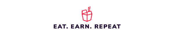 EAT. EARN. REPEAT