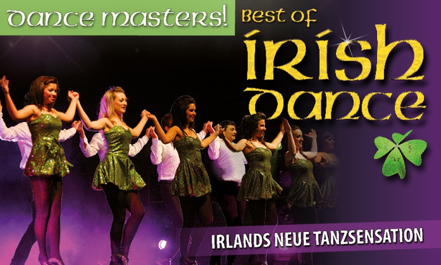 Image 1: Bestplatz-Ticket für "Dance Masters"-Best of Irish Dance in 43 Städten