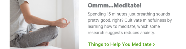 Ommmm...Meditate!