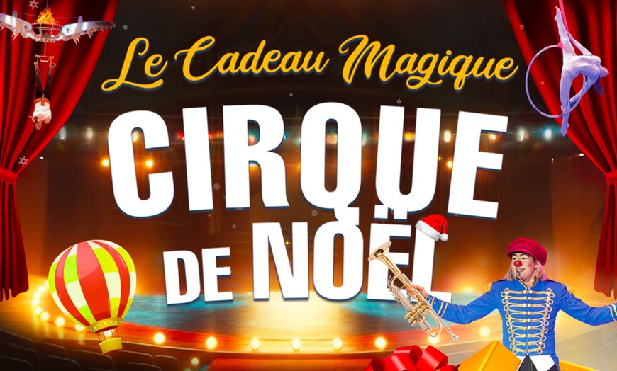 Image 1: 2 places pour le cirque de Noël au Chapitô à Lille