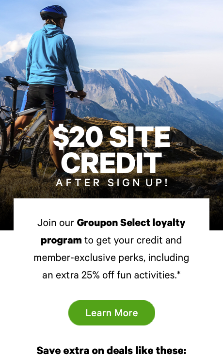 Sign up for Groupon Select - Enjoy extra discounts and benefits. Click to Learn More