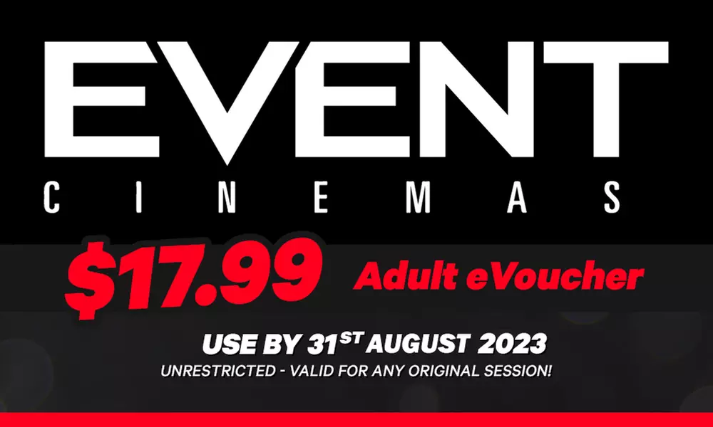 Adult or Child Unrestricted eVoucher at Event Cinemas, Multiple Locations (Up to 31% Off) - Primary Image