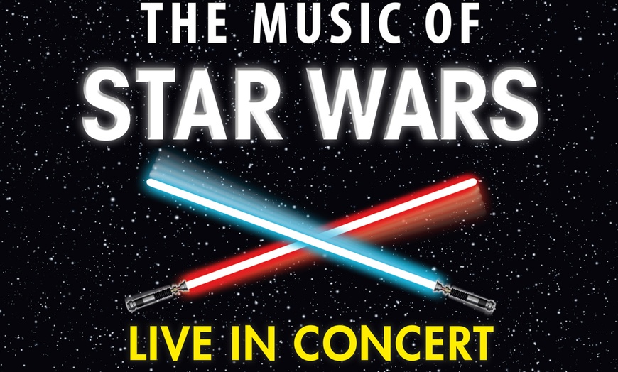 Image 1: 2 Tickets für "The Music of Star Wars" - Live in Concert