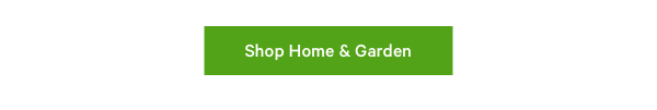 Shop Home & Garden