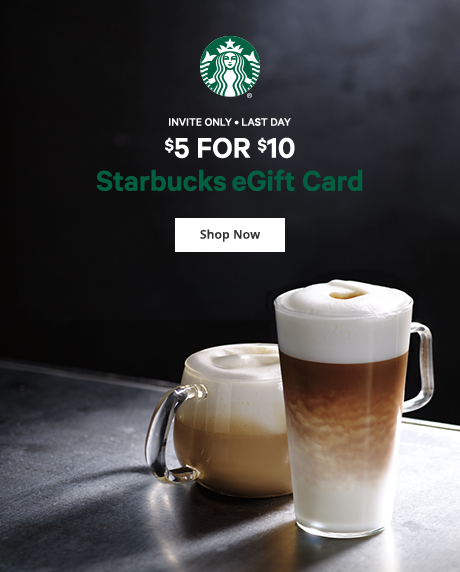 $5 for $10 Starbucks eGift Card