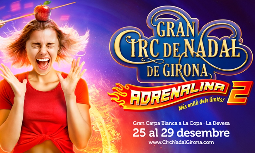 Image 1: Entrada al Gran Circo de Navidad de Girona