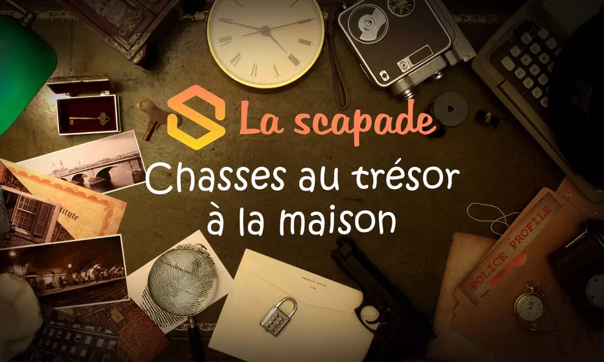 Chasses au trésor à la maison avec La scapade