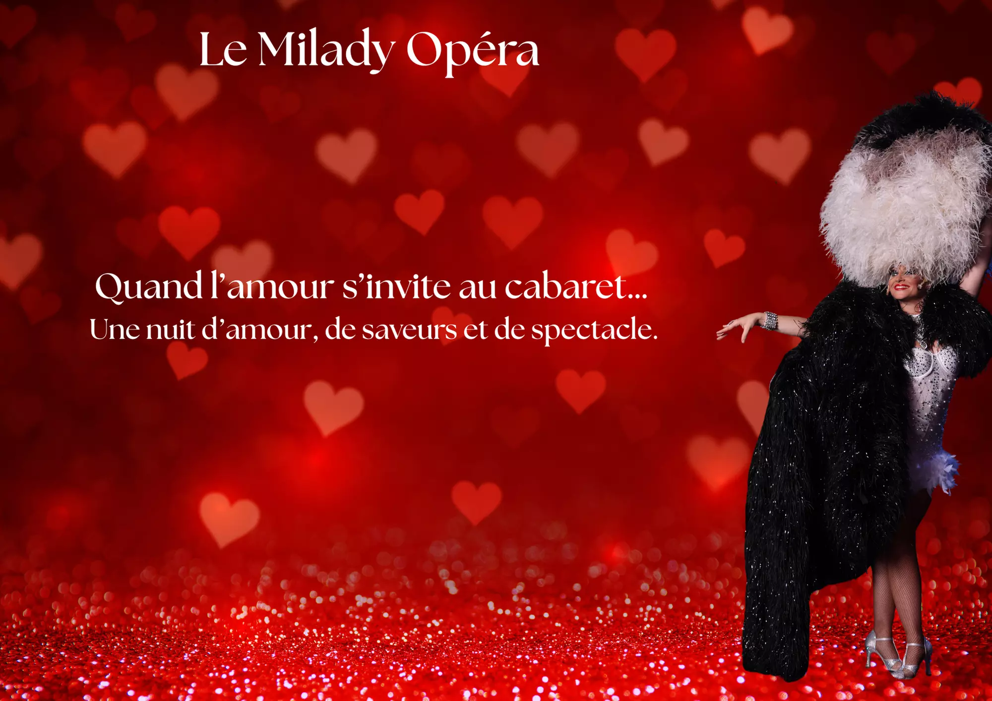 Soirée Saint-Valentin au Milady Opéra