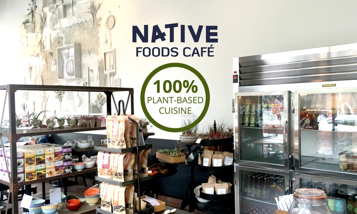  Native  Foods  Caf  20 Cash Back on Salads Wraps Groupon