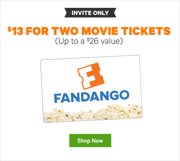 $13 for Two Fandango Movie Tickets