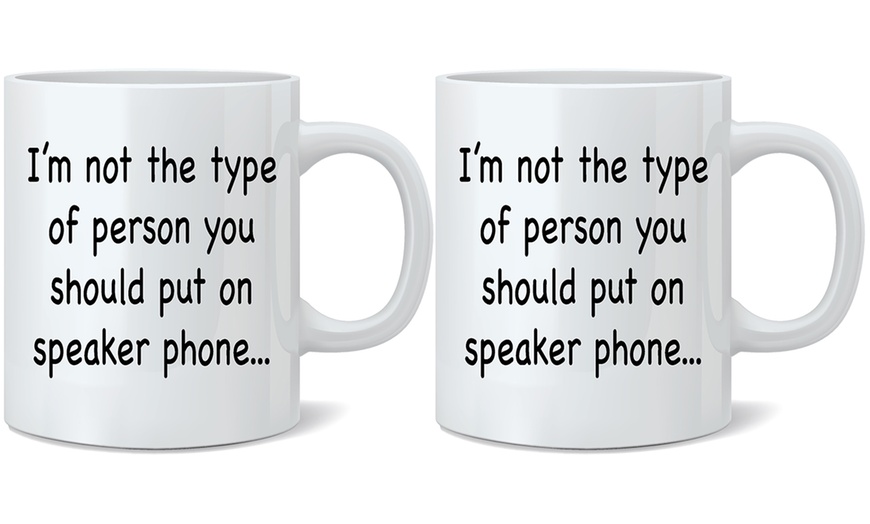 Image 13: Novelty Quotes Mug