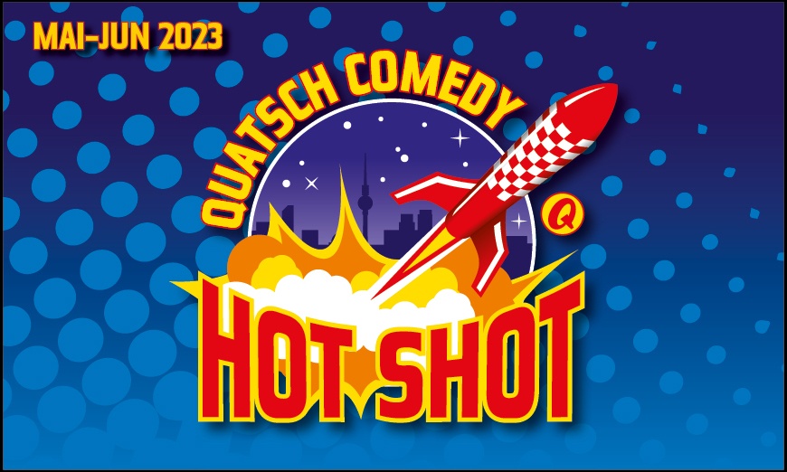 Image 1: Quatsch Comedy Club: „HOT SHOT“