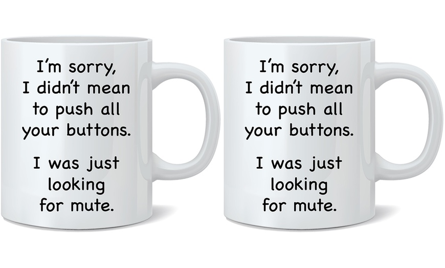 Image 17: Novelty Quotes Mug