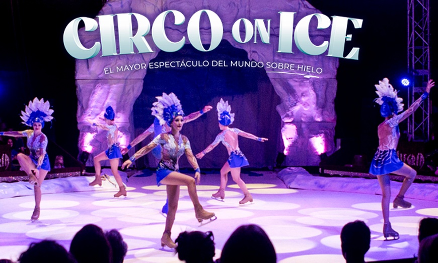 Image 1: Entrada para el espectáculo "Circo Alegría On Ice"