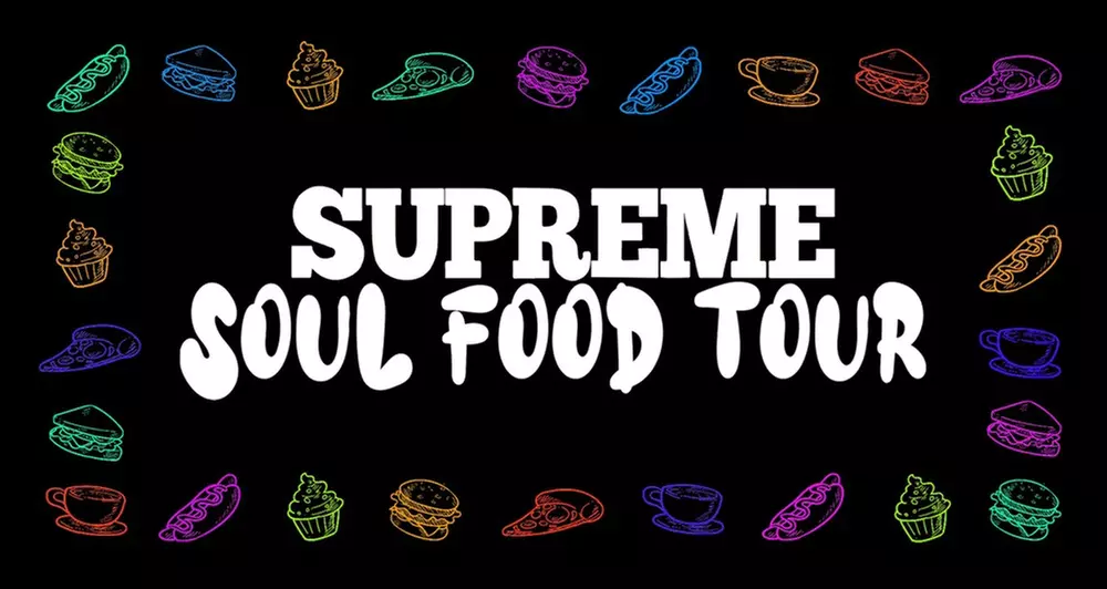 Supreme Soul Food Tour ft. Lo-Lo's Chicken & Waffles (Through 12/31/24) - Primary Image