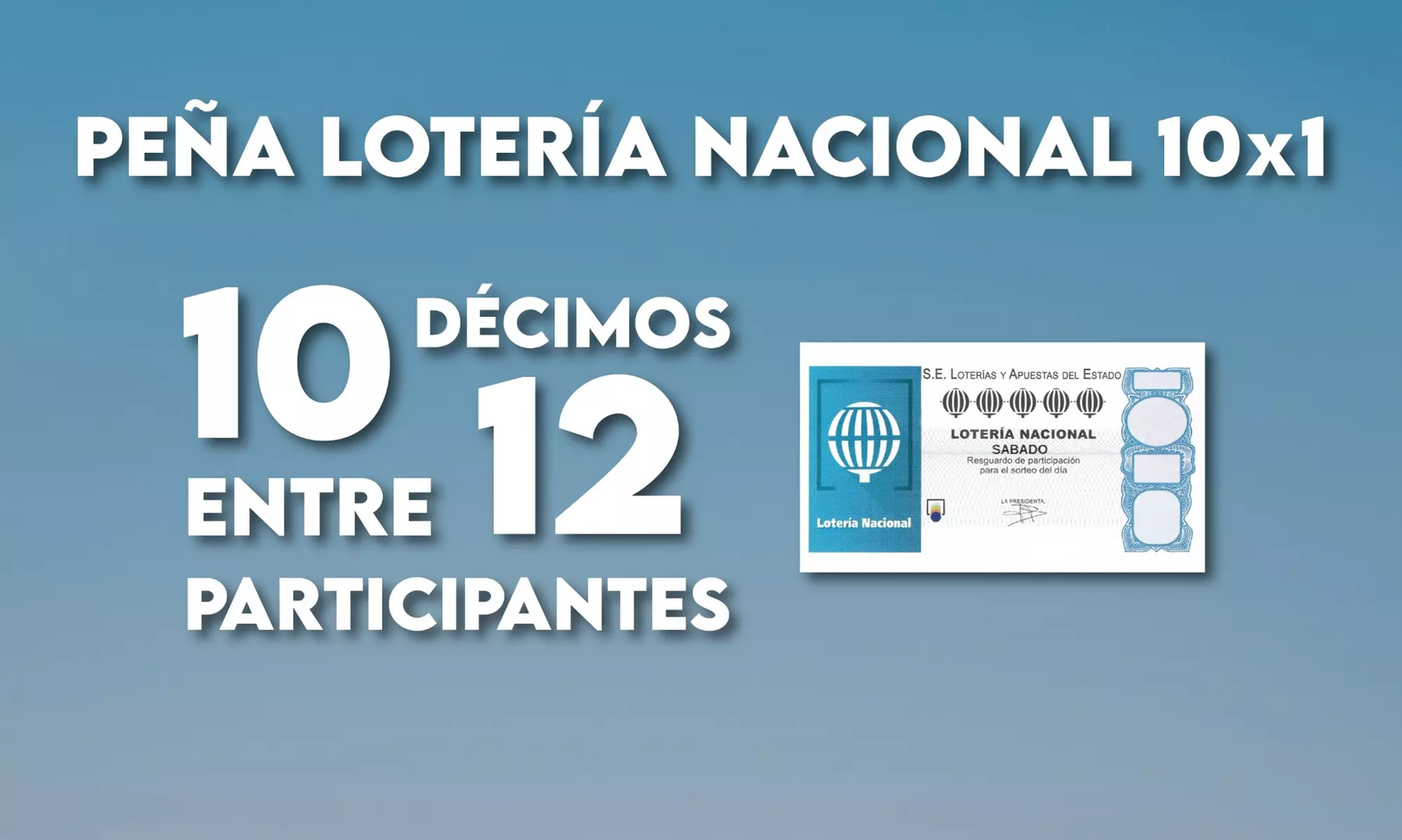 1 participación para la peña Lotería Nacional de 10 décimos de todas las terminaciones con Serviapuestas - Primary Image