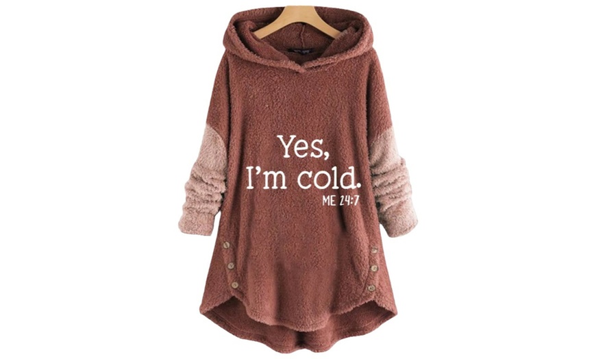 Image 4: Yes I Am Cold Hoodie