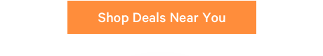 Shop Deals Near You