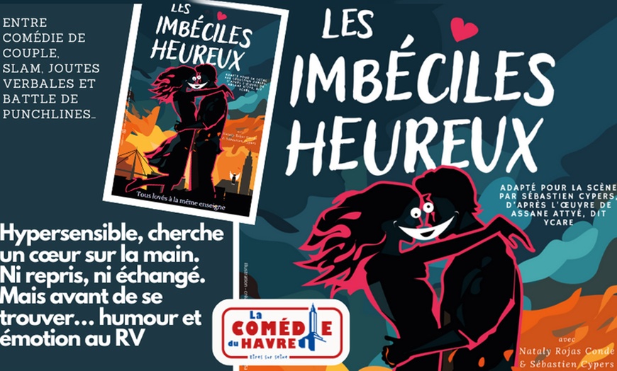 Image 1: "Les Imbéciles Heureux" : humour et émotion pour un spectacle vibrant