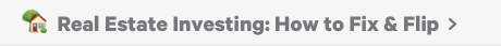 Real Estate Investing: How to Fix & Flip>