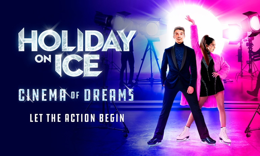 Image 1: Ticket für „Holiday on Ice - Cinema of Dreams“: 21.11.2025–16.04.2026