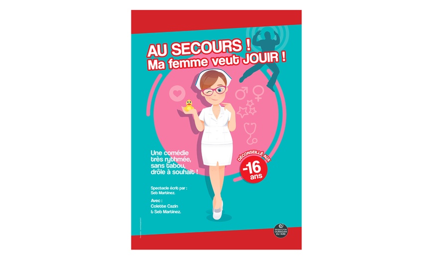 Image 1: 2 places pour "Au secours ! Ma femme veut jouir !"