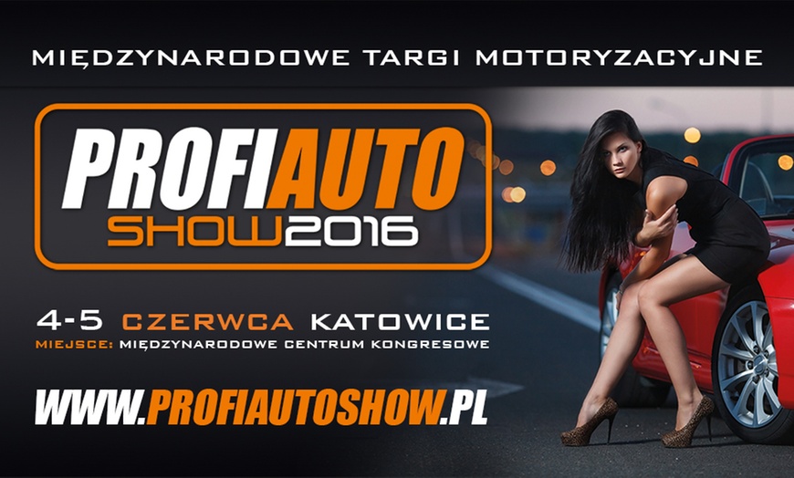 Image 1: ProfiAuto Show: bilet dla 1-4 os.