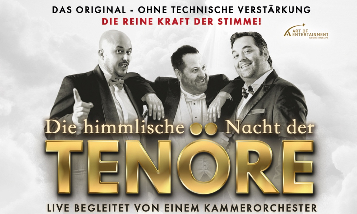 Ticket für „Die Himmlische Nacht der Tenöre – Das Original“